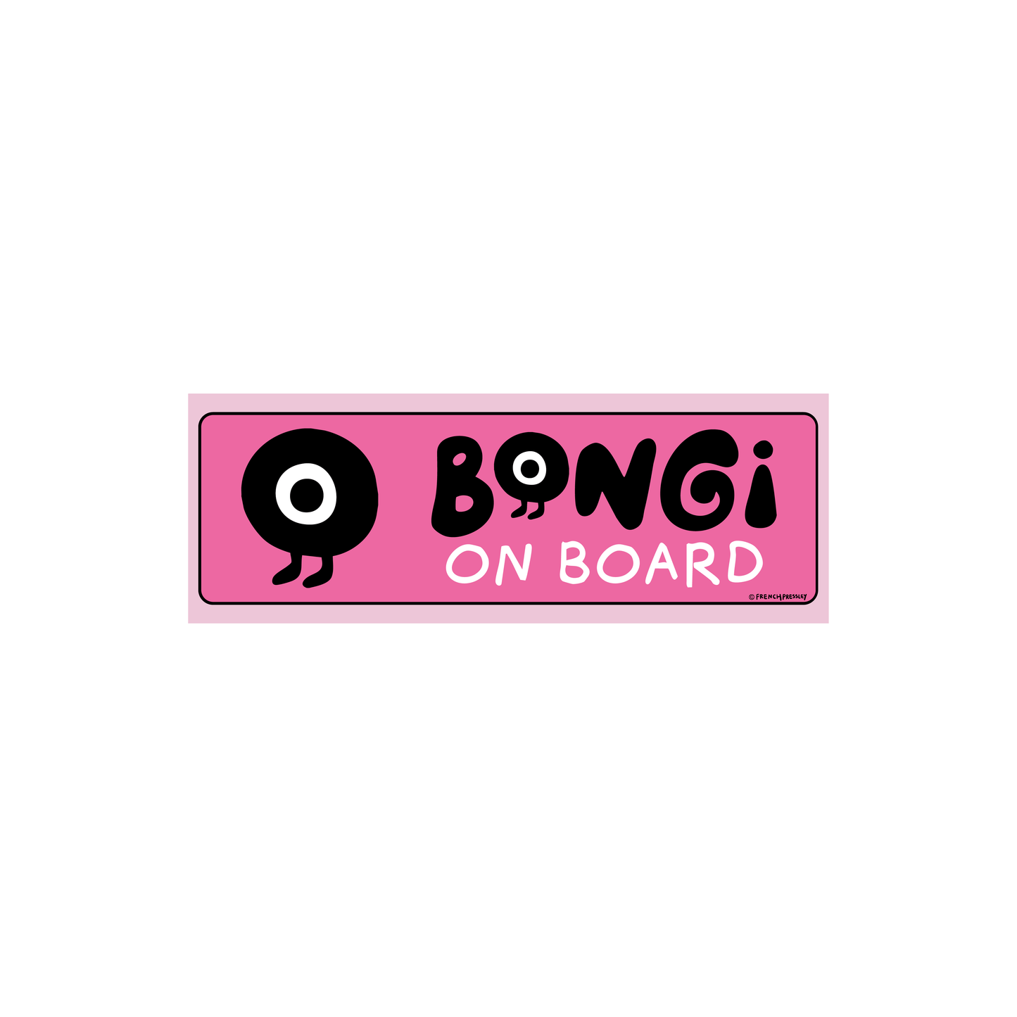 BONGi ON BOARD BUMPER STICKER - PINK RARE